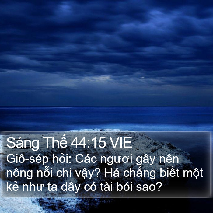 Sáng Thế 44:15 VIE Bible Study
