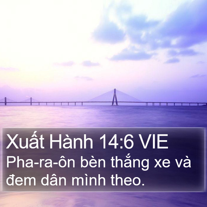 Xuất Hành 14:6 VIE Bible Study