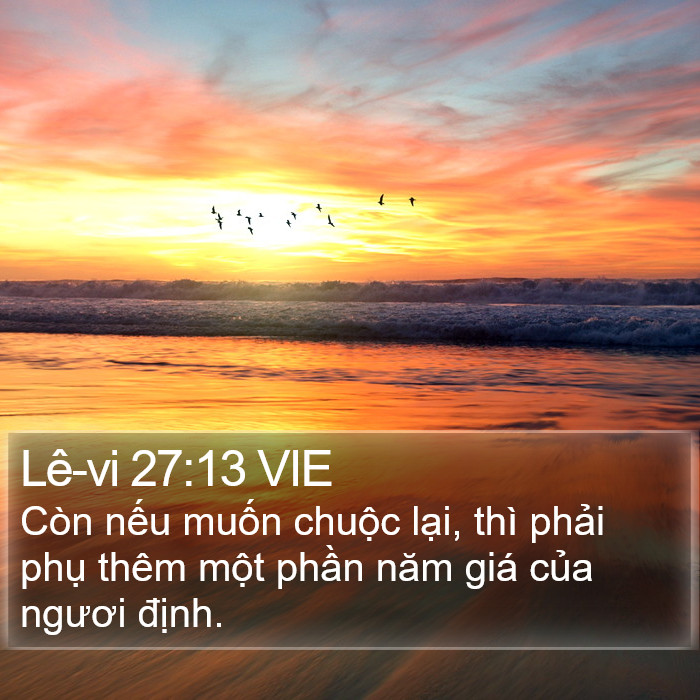 Lê-vi 27:13 VIE Bible Study