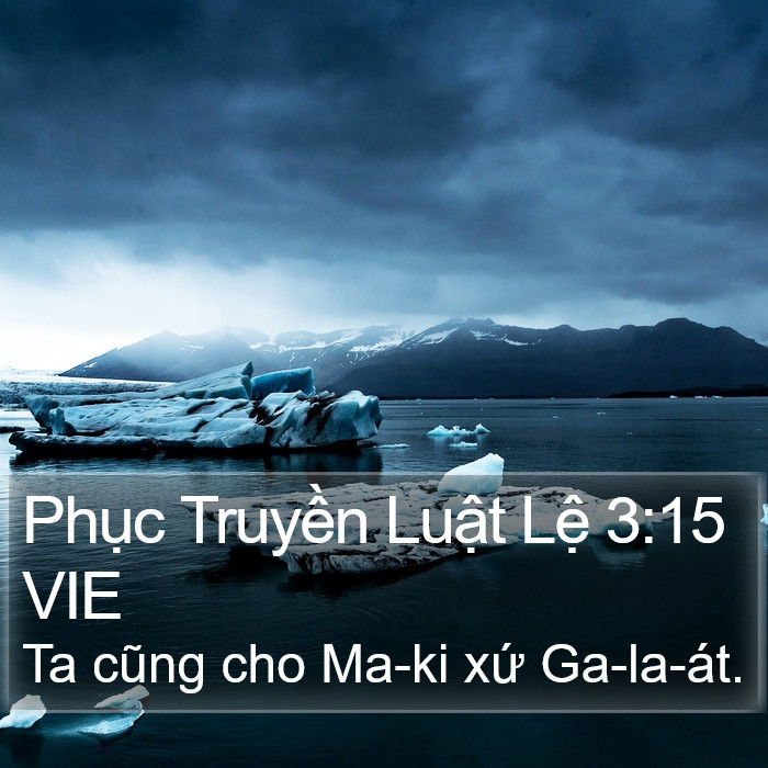 Phục Truyền Luật Lệ 3:15 VIE Bible Study