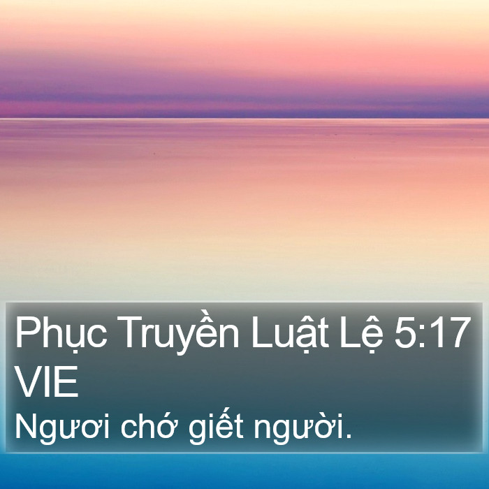 Phục Truyền Luật Lệ 5:17 VIE Bible Study