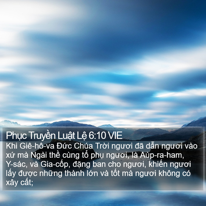 Phục Truyền Luật Lệ 6:10 VIE Bible Study