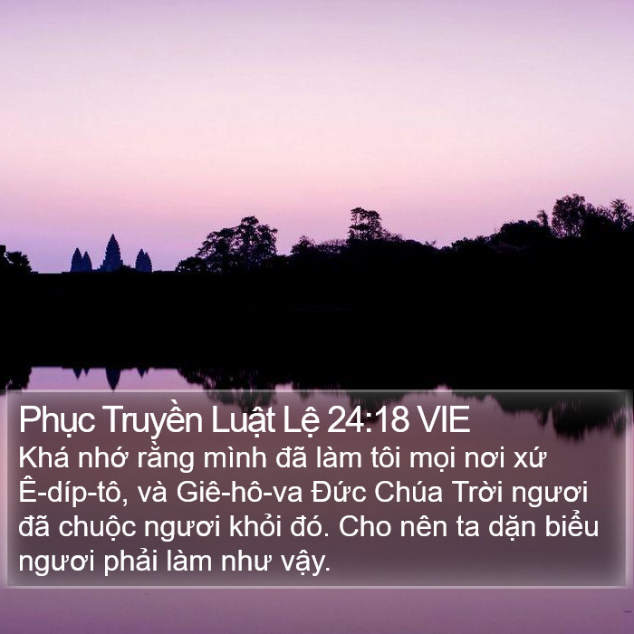 Phục Truyền Luật Lệ 24:18 VIE Bible Study