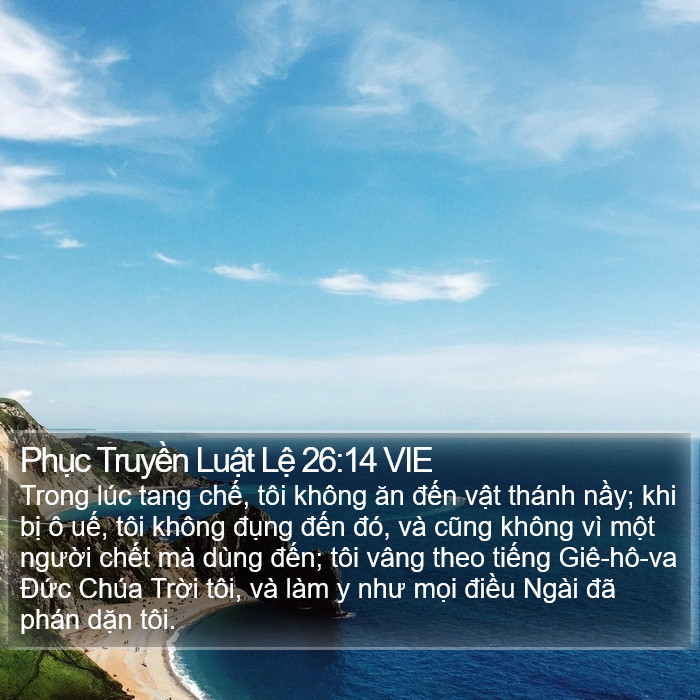 Phục Truyền Luật Lệ 26:14 VIE Bible Study