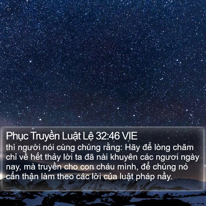 Phục Truyền Luật Lệ 32:46 VIE Bible Study