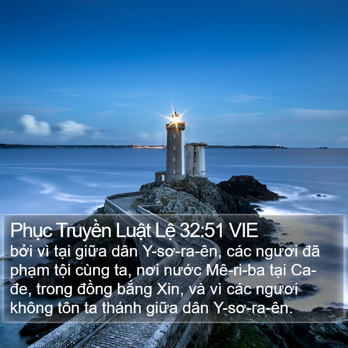 Phục Truyền Luật Lệ 32:51 VIE Bible Study