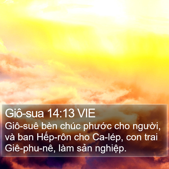 Giô-sua 14:13 VIE Bible Study