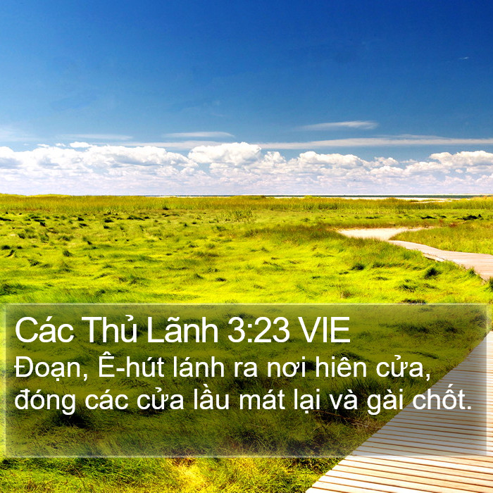 Các Thủ Lãnh 3:23 VIE Bible Study