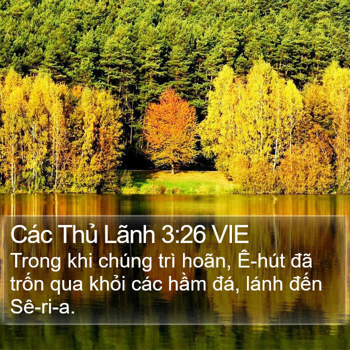 Các Thủ Lãnh 3:26 VIE Bible Study