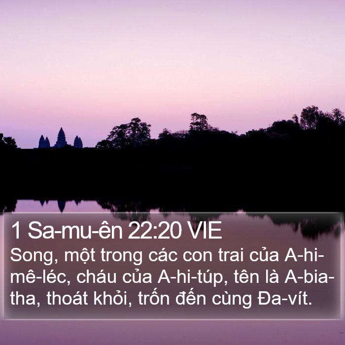 1 Sa-mu-ên 22:20 VIE Bible Study