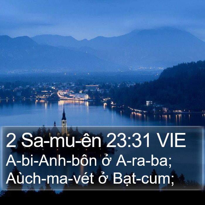 2 Sa-mu-ên 23:31 VIE Bible Study