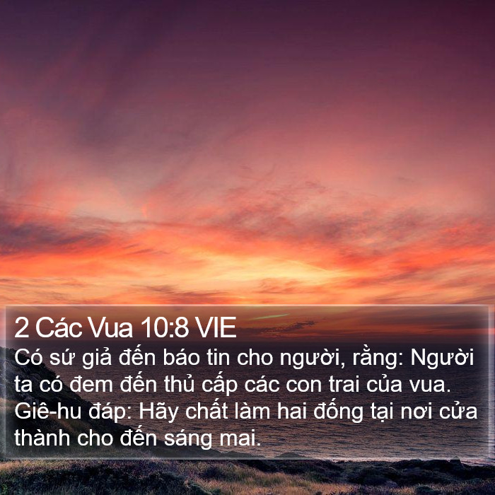 2 Các Vua 10:8 VIE Bible Study
