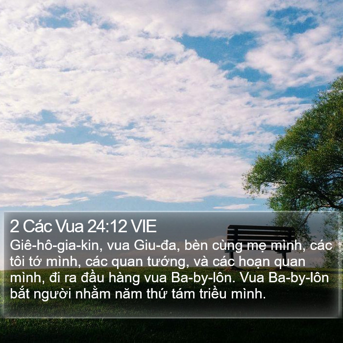 2 Các Vua 24:12 VIE Bible Study