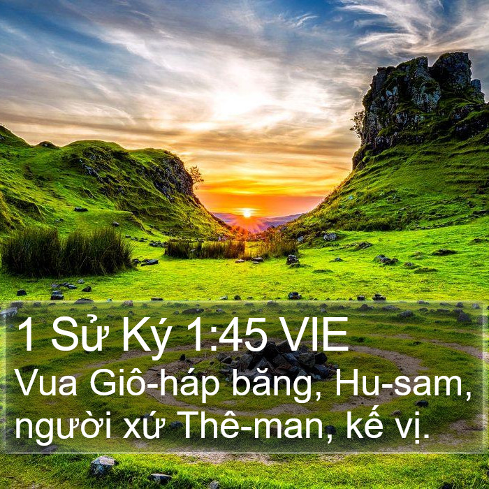 1 Sử Ký 1:45 VIE Bible Study