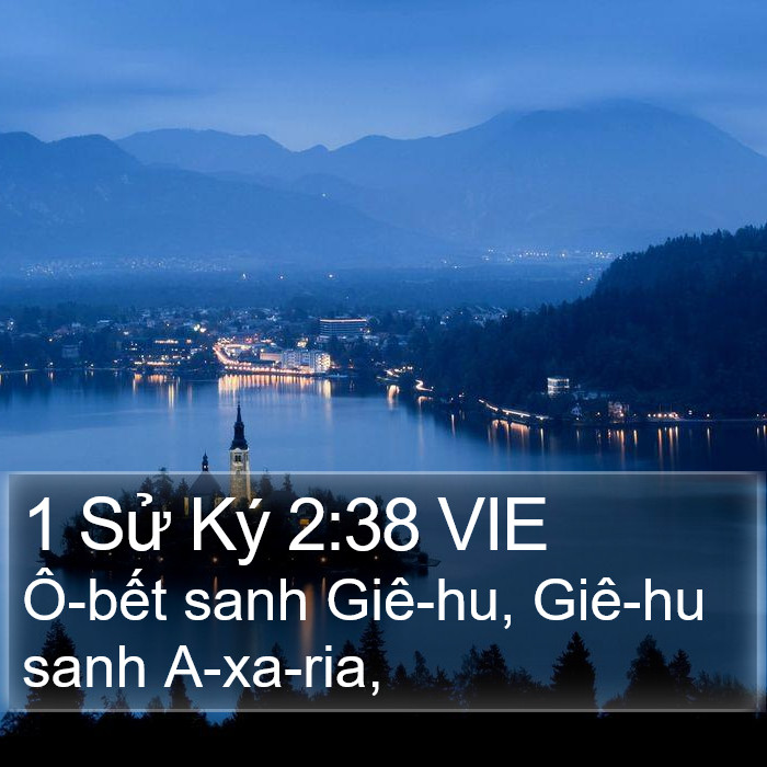 1 Sử Ký 2:38 VIE Bible Study