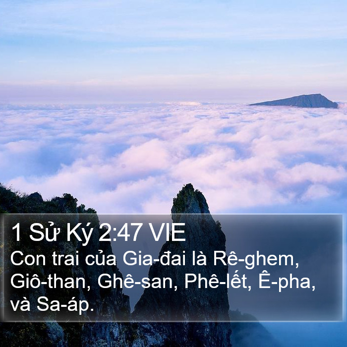 1 Sử Ký 2:47 VIE Bible Study