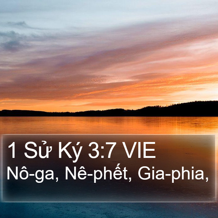 1 Sử Ký 3:7 VIE Bible Study