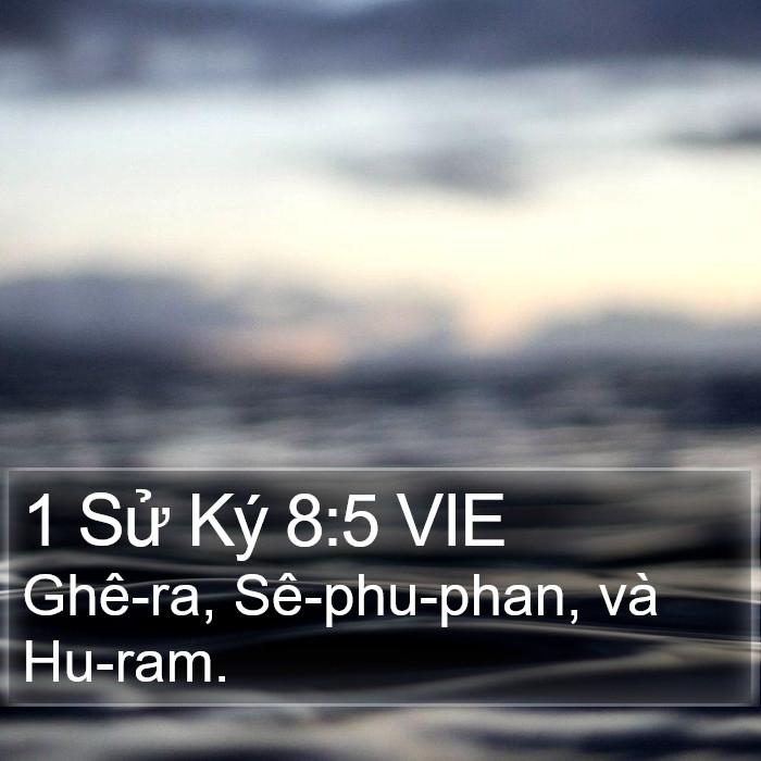 1 Sử Ký 8:5 VIE Bible Study