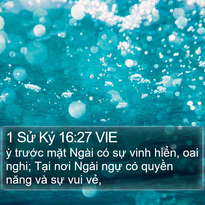 1 Sử Ký 16:27 VIE Bible Study