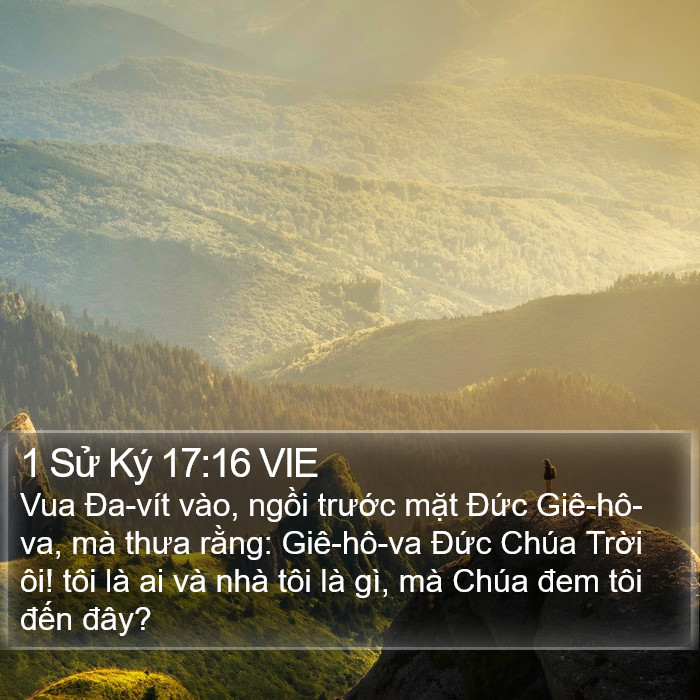 1 Sử Ký 17:16 VIE Bible Study