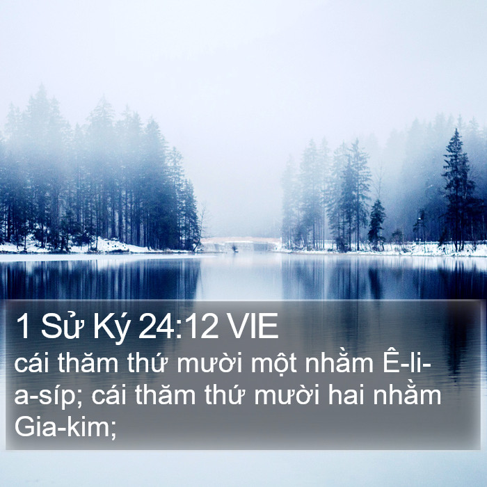 1 Sử Ký 24:12 VIE Bible Study