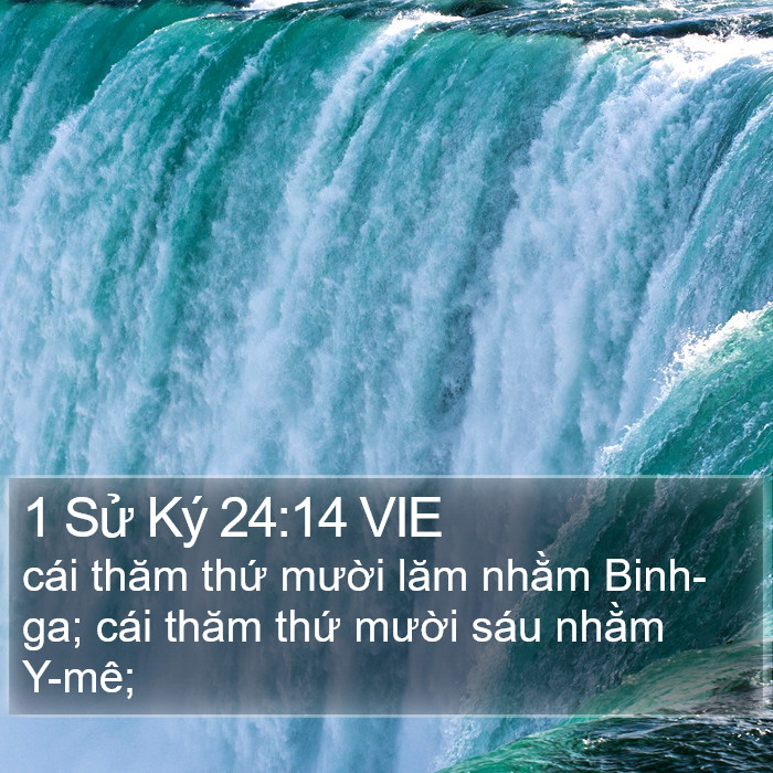 1 Sử Ký 24:14 VIE Bible Study