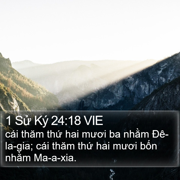 1 Sử Ký 24:18 VIE Bible Study