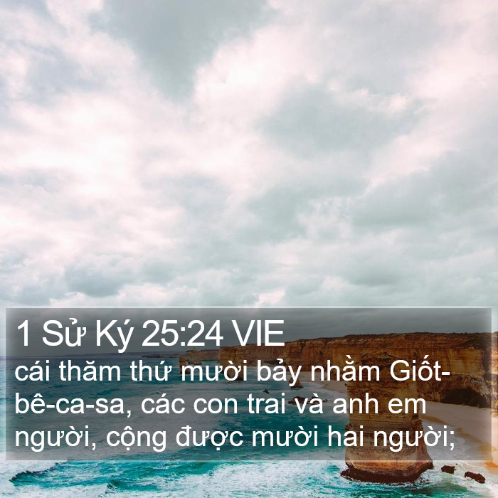 1 Sử Ký 25:24 VIE Bible Study