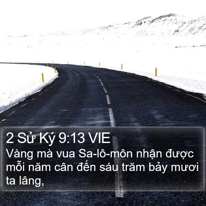 2 Sử Ký 9:13 VIE Bible Study