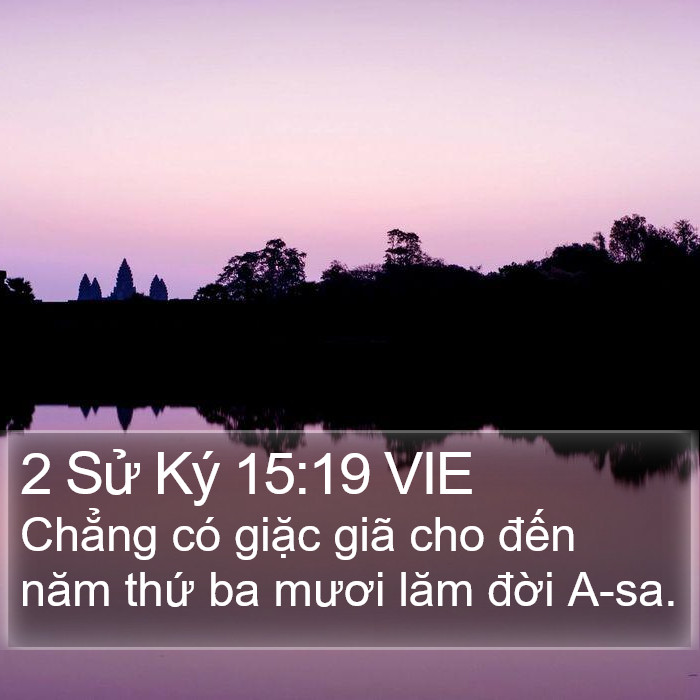 2 Sử Ký 15:19 VIE Bible Study