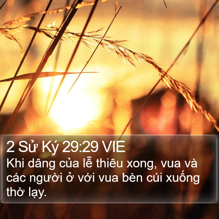 2 Sử Ký 29:29 VIE Bible Study