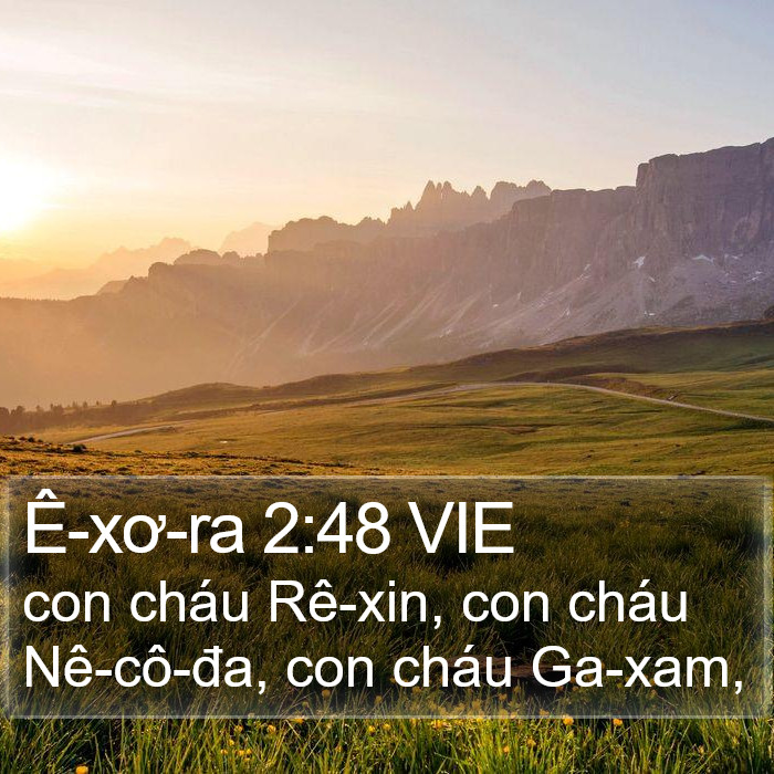 Ê-xơ-ra 2:48 VIE Bible Study