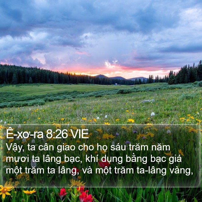 Ê-xơ-ra 8:26 VIE Bible Study