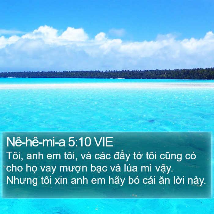 Nê-hê-mi-a 5:10 VIE Bible Study