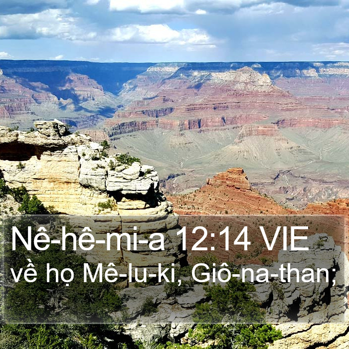 Nê-hê-mi-a 12:14 VIE Bible Study