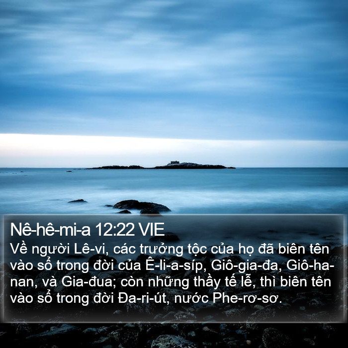 Nê-hê-mi-a 12:22 VIE Bible Study