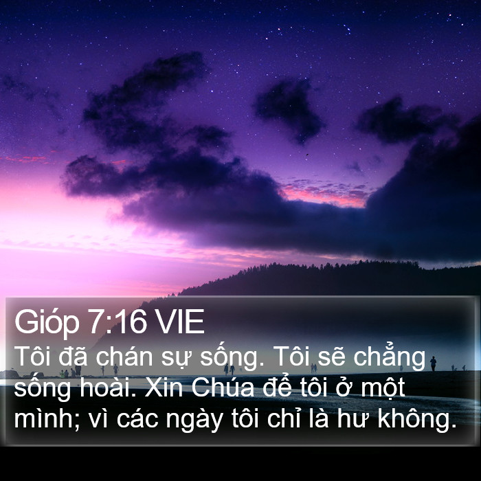 Gióp 7:16 VIE Bible Study