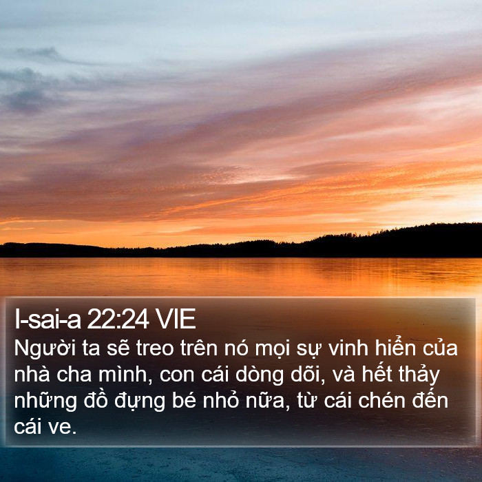 I-sai-a 22:24 VIE Bible Study