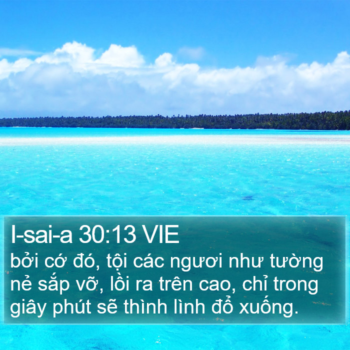 I-sai-a 30:13 VIE Bible Study