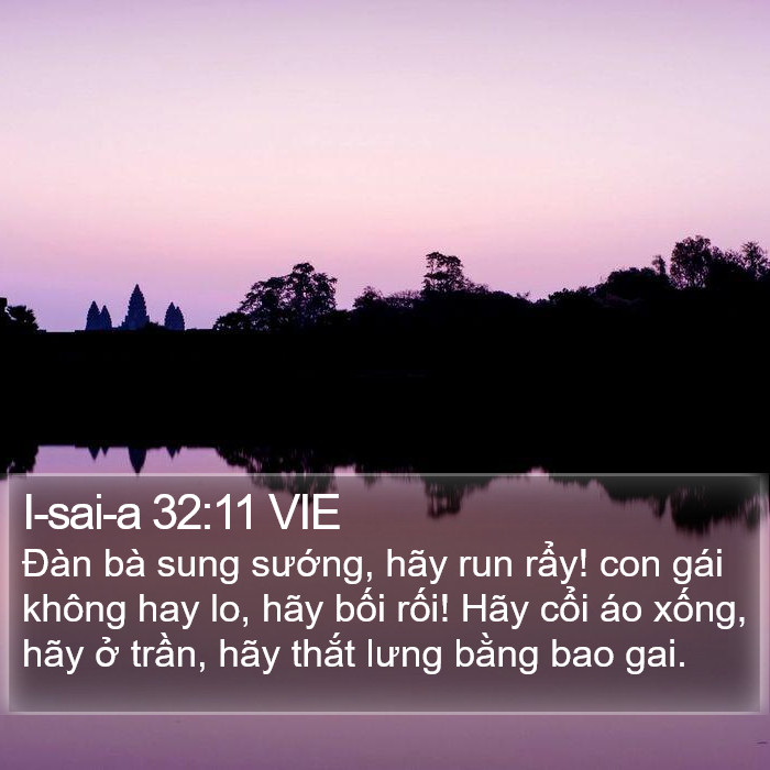 I-sai-a 32:11 VIE Bible Study