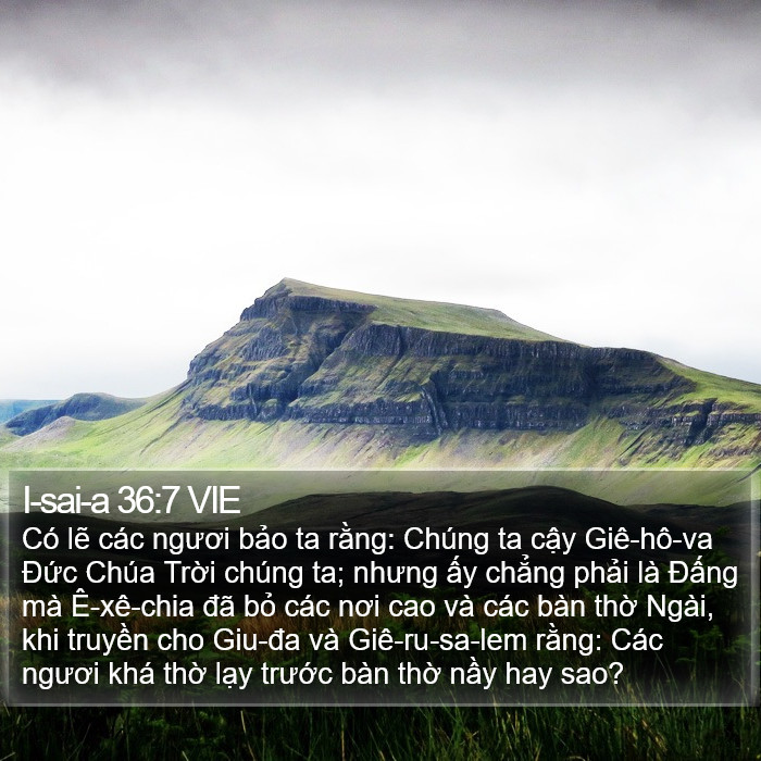 I-sai-a 36:7 VIE Bible Study