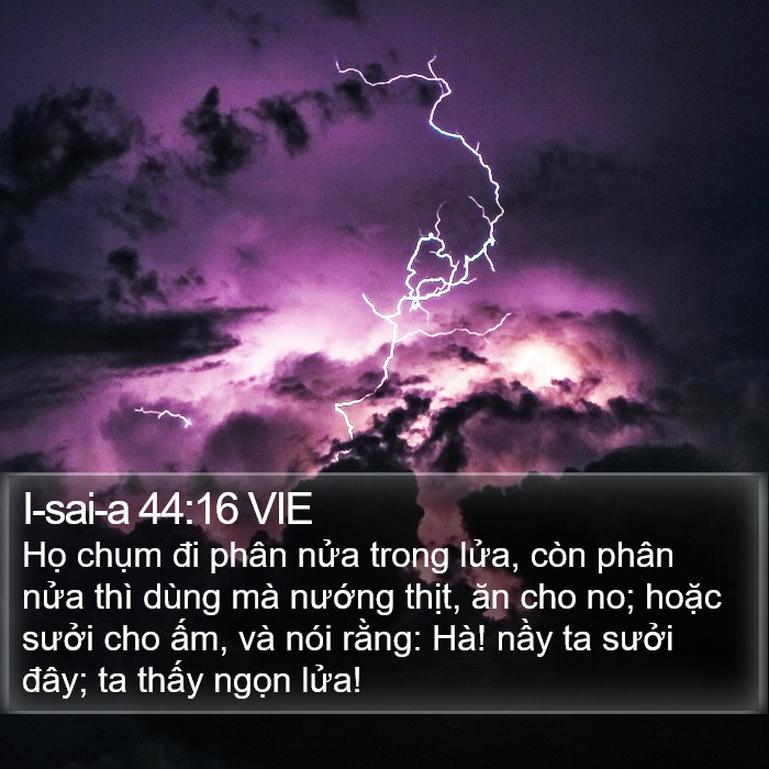 I-sai-a 44:16 VIE Bible Study