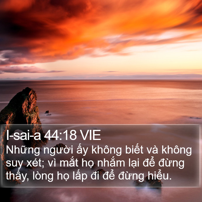 I-sai-a 44:18 VIE Bible Study