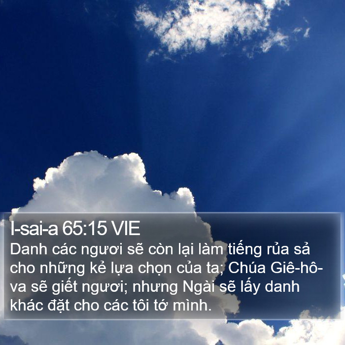 I-sai-a 65:15 VIE Bible Study