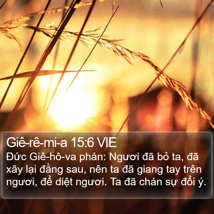 Giê-rê-mi-a 15:6 VIE Bible Study