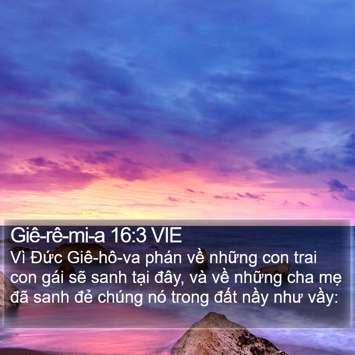 Giê-rê-mi-a 16:3 VIE Bible Study