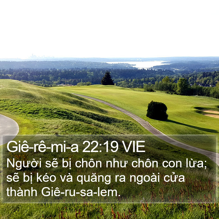 Giê-rê-mi-a 22:19 VIE Bible Study