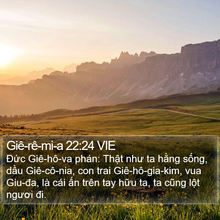 Giê-rê-mi-a 22:24 VIE Bible Study