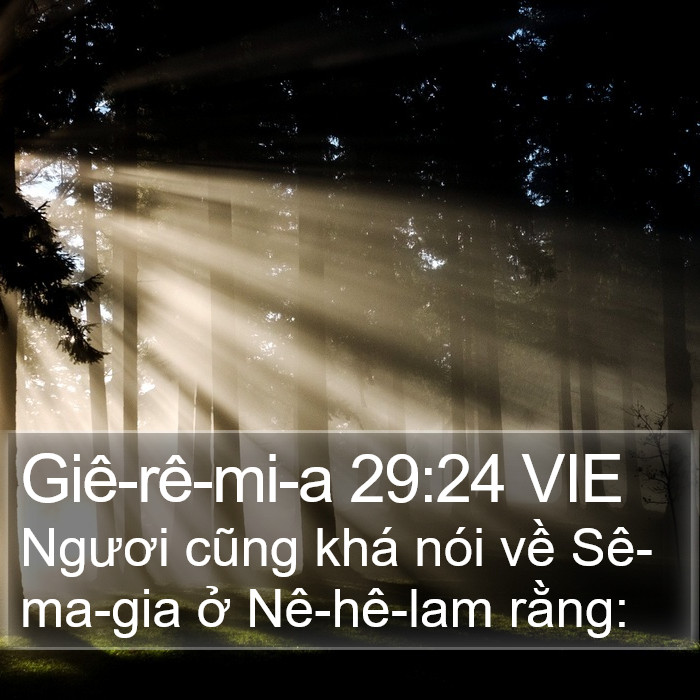 Giê-rê-mi-a 29:24 VIE Bible Study