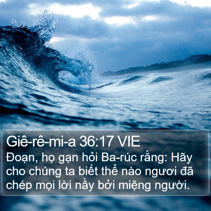 Giê-rê-mi-a 36:17 VIE Bible Study